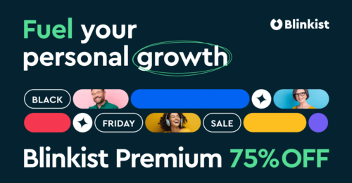 Grab Blinkist's 75% Off Black Friday Deal Now!